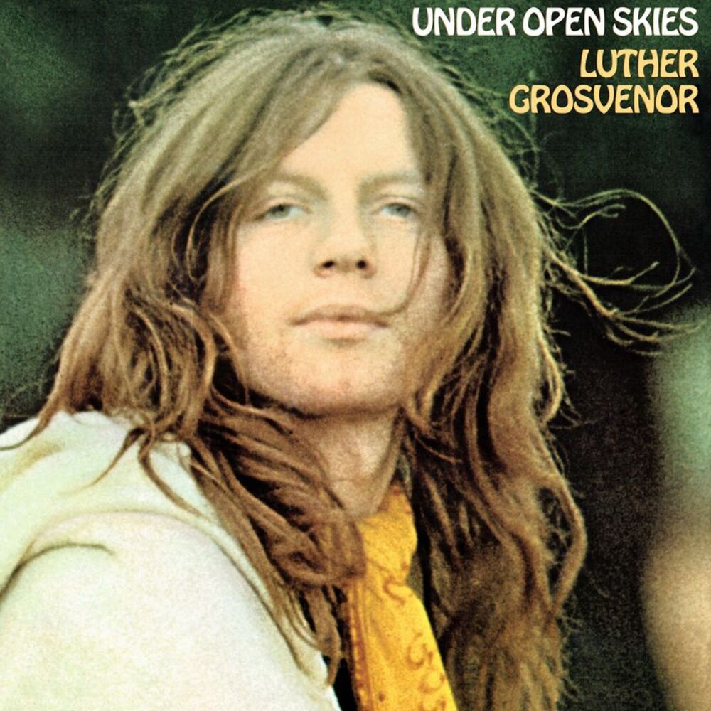 Luther Grosvenor - Under Open Skies - Remastered & Expanded  CD